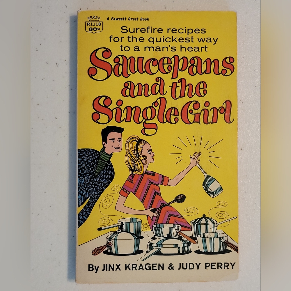 Vintage 1960s Era Cookbook "Saucepans And The Single Girl"